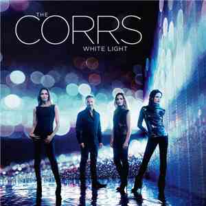 The Corrs - Bring On The Night download flac