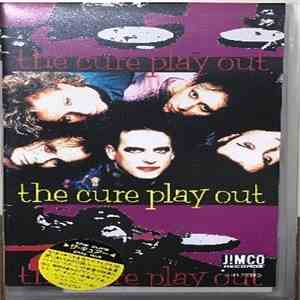 The Cure - Play Out download flac