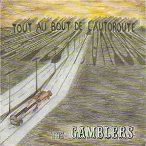 The Gamblers  - Tout Au Bout De L' Autoroute download flac