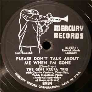 The Gene Krupa Trio - Please Don't Talk About Me When I'm Gone / Drumboogie download flac