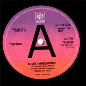 Together  - Mighty Murgatroyd download flac