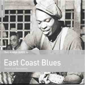 Various - Rough Guide To East Coast Blues download flac
