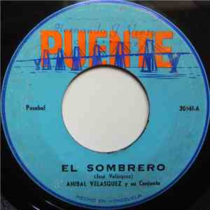 Aníbal Velásquez Y Su Conjunto - El Sombrero/ El Profesor download flac