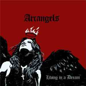 Arc Angels - Living In A Dream download flac