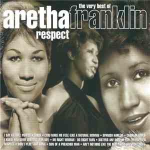 Aretha Franklin - Respect (The Very Best Of Aretha Franklin) download flac