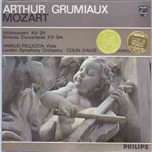 Arthur Grumiaux, Mozart, Arrigo Pelliccia, London Symphony Orchestra, Colin Davis - Violinkonzert KV 211 / Sinfonia Concertante KV 364 download flac