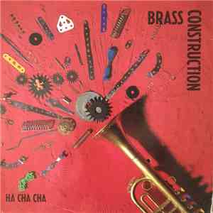 Brass Construction - Ha Cha Cha download flac