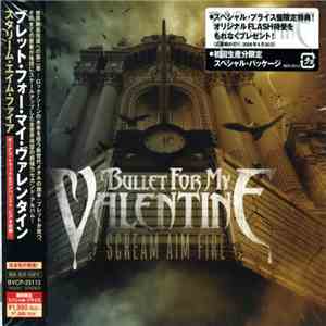 Bullet For My Valentine - Scream Aim Fire download flac