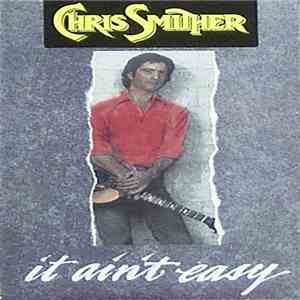 Chris Smither - It Ain't Easy download flac