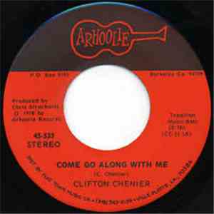 Clifton Chenier - Come Along With Me download flac