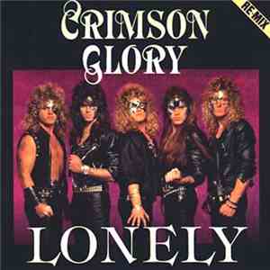 Crimson Glory - Lonely (Re-Mix) download flac