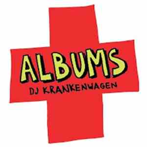 DJ Krankenwagen - Albums download flac