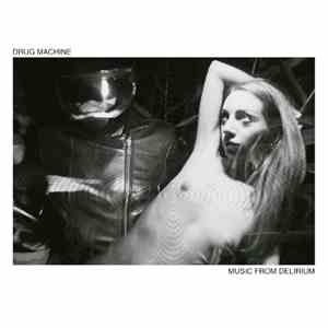 Drug Machine - Amnesia - Music From Delirium download flac