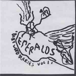 Emeralds  - Dirt Weed Diaries Vol. 1 download flac