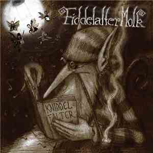 Fiddelaltermolk - Kniddelfalter FLAC album