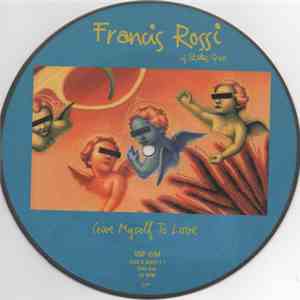 Francis Rossi - Give Myself To Love FLAC album