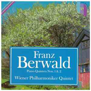 Franz Berwald - Wiener Philharmoniker Quintet - Piano Quintets Nos. 1 & 2 download flac