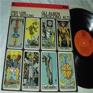 Fred Lane , Kjell Westling - Gli Alberi Crescono Alti download flac