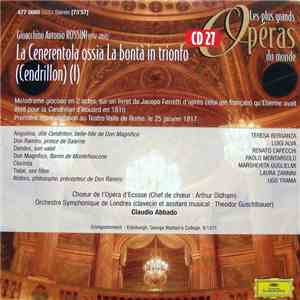 Gioacchino Antonio Rossini - La Cenerentola Ossia La Bontà In Trionfo (Cendrillon) (I) download flac
