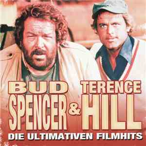 Guido And Maurizio De Angelis, Oliver Onions - Bud Spencer & Terence Hill Die Ultimativen FIlmhits download flac