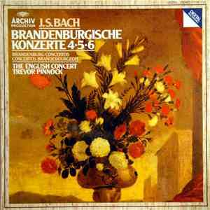 J. S. Bach - The English Concert, Trevor Pinnock - Brandenburgische Konzerte 4 • 5 • 6 download flac