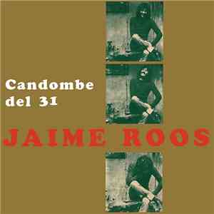 Jaime Roos - Candombe Del 31 download flac