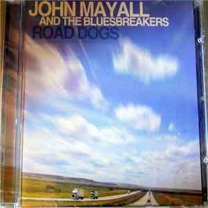 John Mayall And The Bluesbreakers - Road Dogs download flac