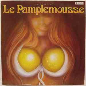 Le Pamplemousse - Le Pamplemousse download flac