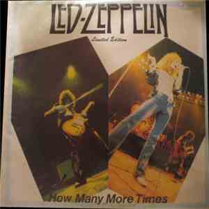 Led Zeppelin - How Many More Times download flac