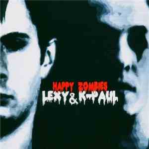 Lexy & K-Paul - Happy Zombies download flac