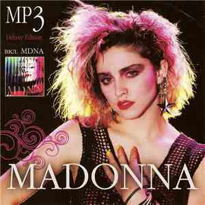 Madonna - Madonna MP3 вкл. MDNA Deluxe Edition download flac