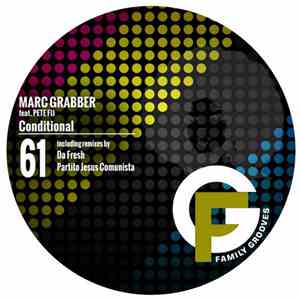 Marc Grabber Feat. Pete Fij - Conditional download flac