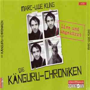 Marc-Uwe Kling - Die Känguru-Chroniken download flac