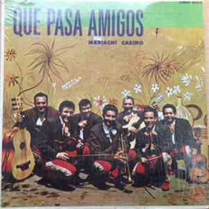 Mariachi Casino - Que Pasa Amigos download flac