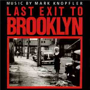 Mark Knopfler - Last Exit To Brooklyn download flac