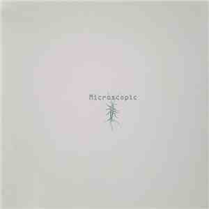 Microscopic - Microscopic download flac