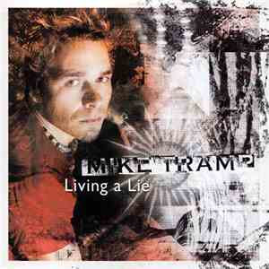 Mike Tramp - Living A Lie FLAC album
