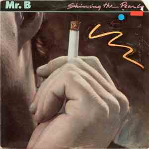 Mr. B  - Shining The Pearls download flac