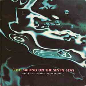 OMD - Sailing On The Seven Seas download flac