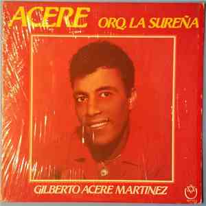 Orquesta La Surena, Gilberto Acere Martinez - Acere download flac