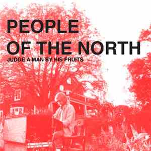 People Of The North - Judge A Man By His Fruits download flac