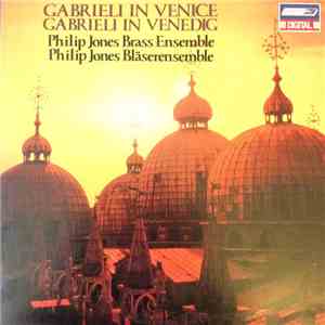 Philip Jones Brass Ensemble - Gabrieli In Venice download flac
