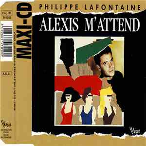 Philippe Lafontaine - Alexis M'attend download flac