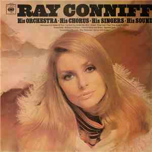 Ray Conniff, His Orchestra ∙ His Chorus ∙ His Singers - His Orchestra ∙ His Chorus ∙ His Singers ∙ His Sound download flac