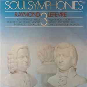 Raymond Lefevre - Soul Symphonies, No. 3 download flac