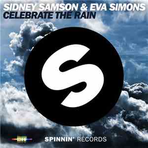Sidney Samson & Eva Simons - Celebrate The Rain download flac