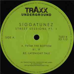 Siggatunez - Street Sessions Pt. 1 download flac