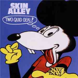 Skin Alley - Two Quid Deal? download flac
