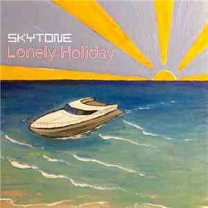 Skytone - Lonely Holiday download flac