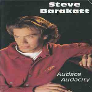 Steve Barakatt - Audace/ Audacity download flac